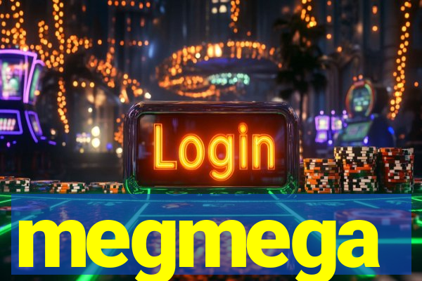 megmega