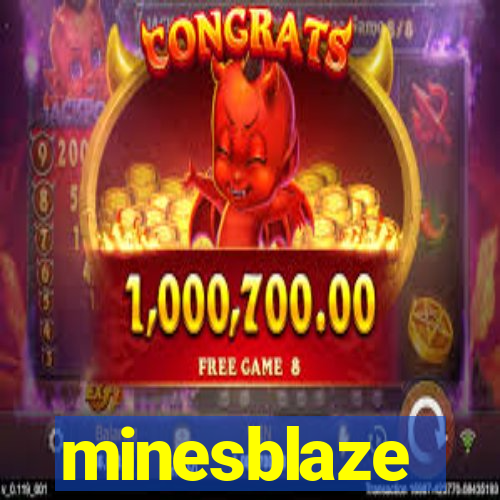 minesblaze