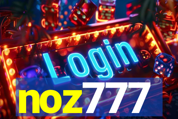 noz777