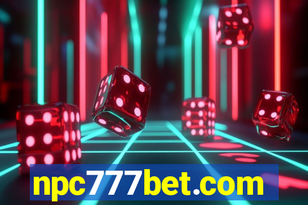 npc777bet.com