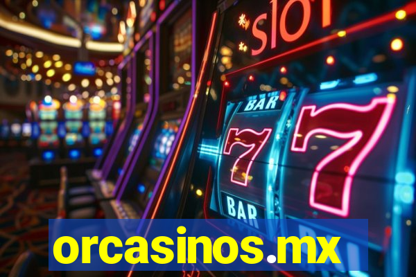 orcasinos.mx