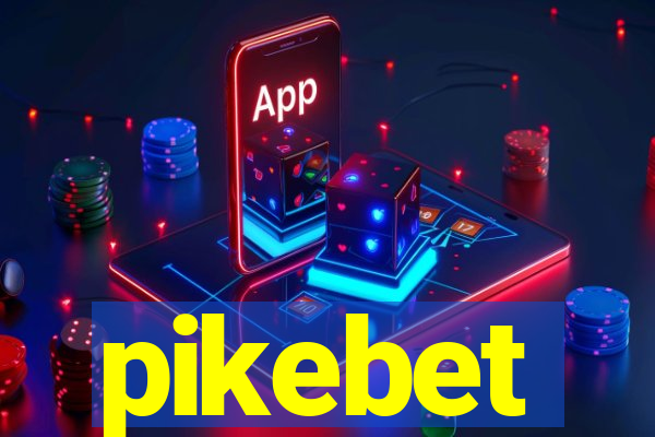 pikebet