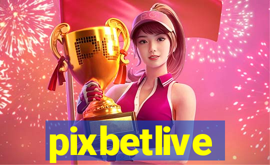 pixbetlive