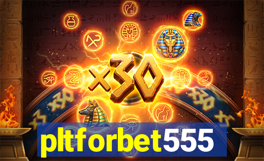 pltforbet555