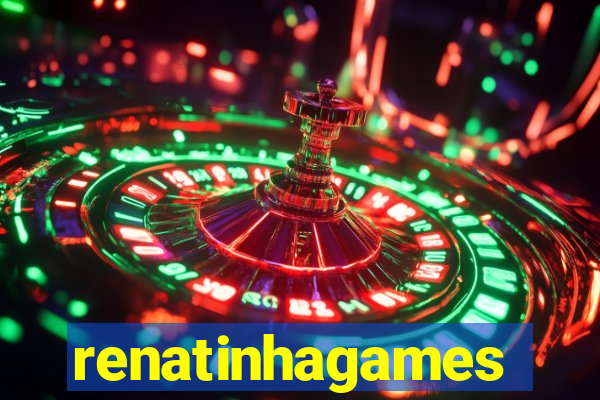 renatinhagames