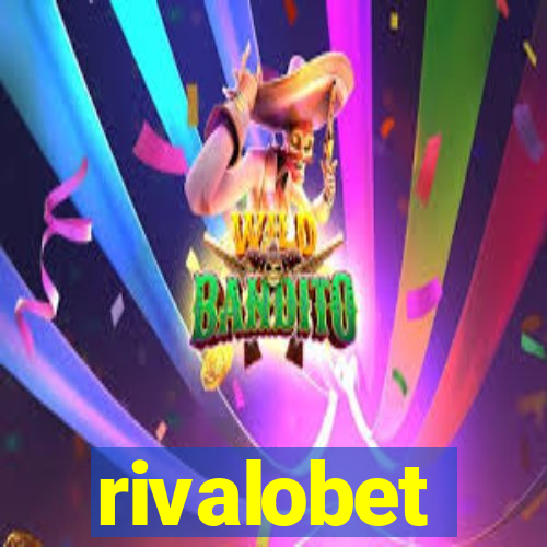 rivalobet