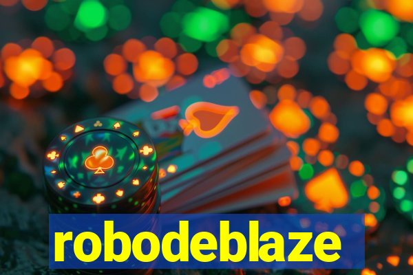 robodeblaze