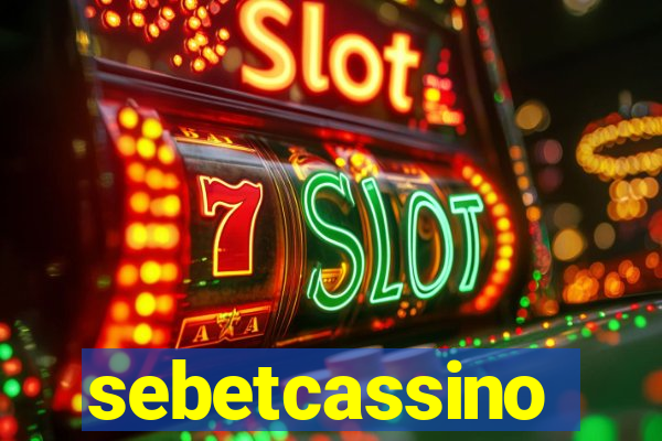 sebetcassino