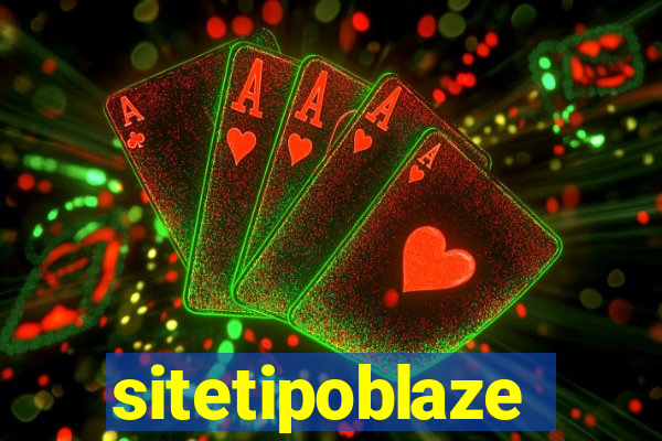 sitetipoblaze