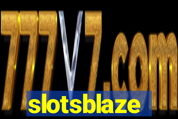 slotsblaze