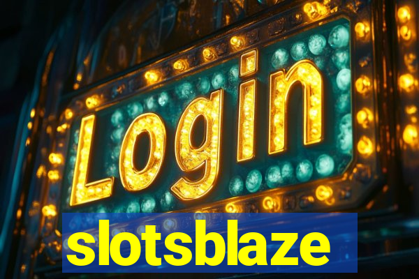 slotsblaze