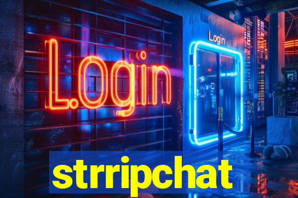 strripchat