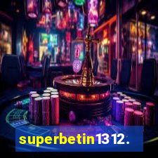 superbetin1312.com