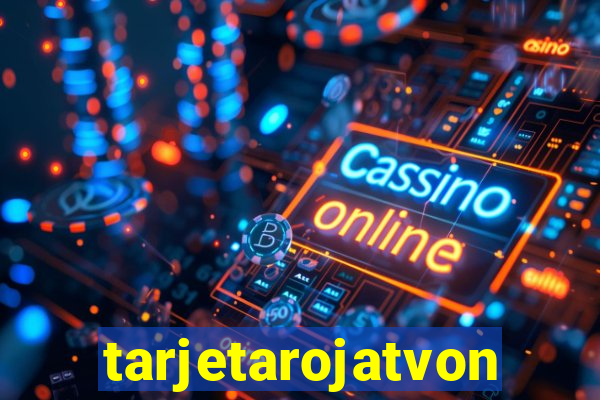 tarjetarojatvonline