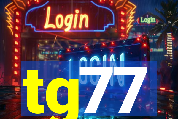 tg77