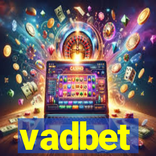 vadbet