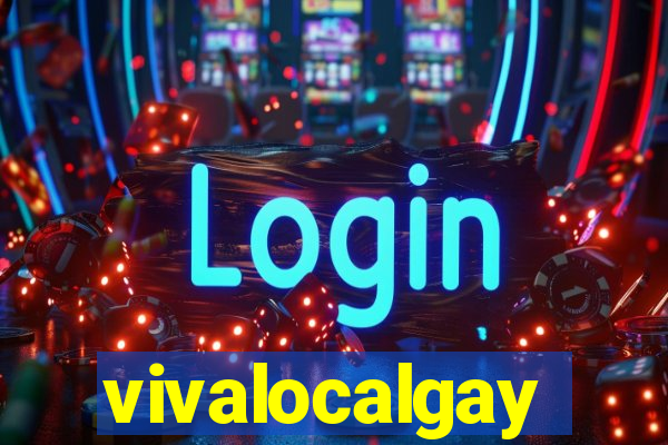 vivalocalgay