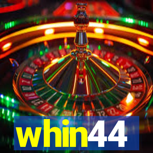 whin44