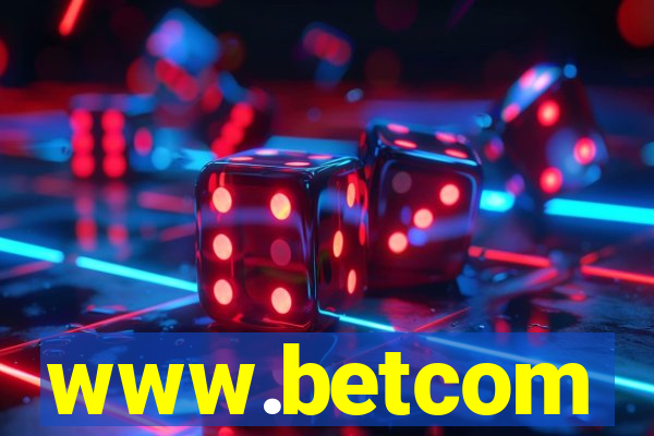 www.betcom