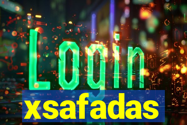 xsafadas