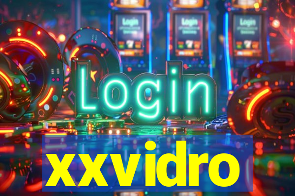 xxvidro