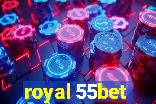 royal 55bet