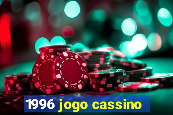 1996 jogo cassino