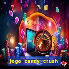 jogo candy crush saga no facebook