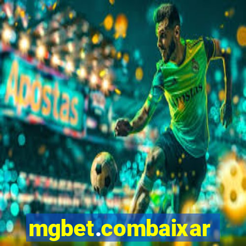 mgbet.combaixar