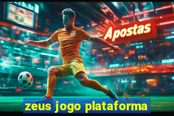 zeus jogo plataforma