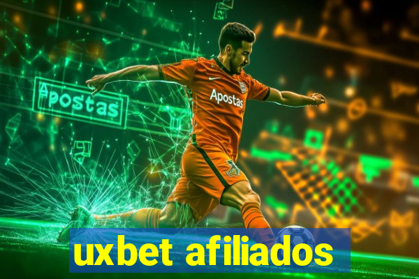 uxbet afiliados