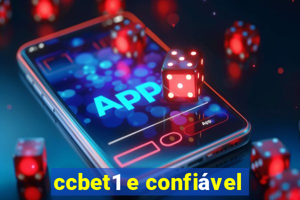 ccbet1 e confiável