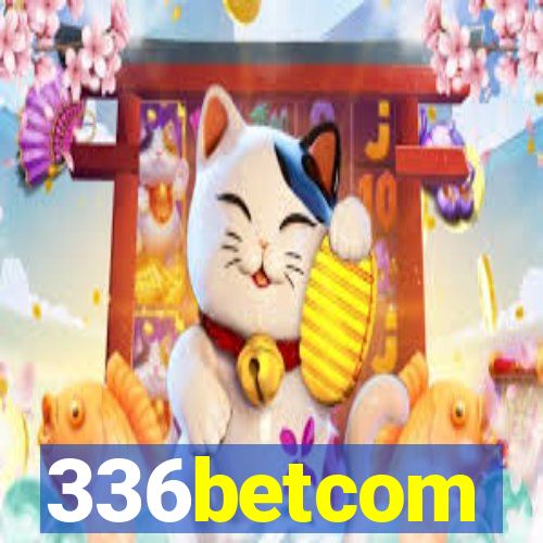 336betcom