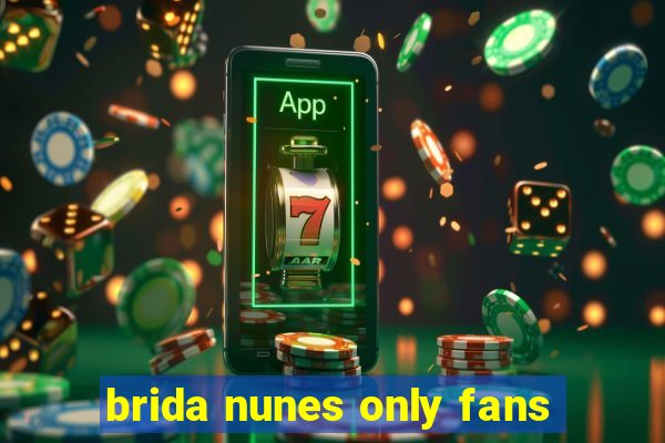 brida nunes only fans