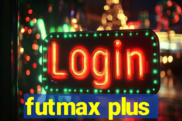 futmax plus