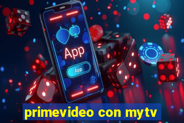 primevideo con mytv