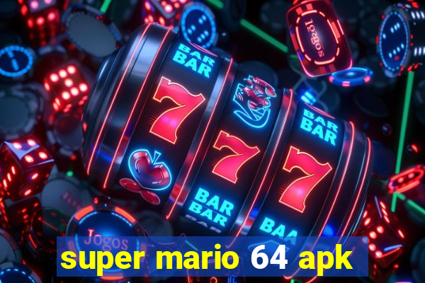 super mario 64 apk