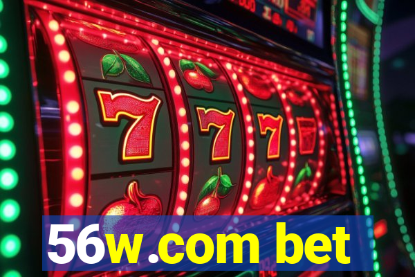 56w.com bet