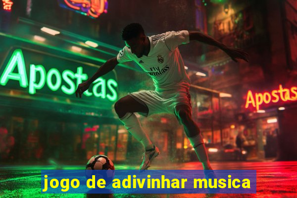 jogo de adivinhar musica