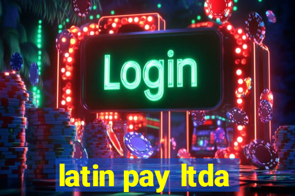 latin pay ltda