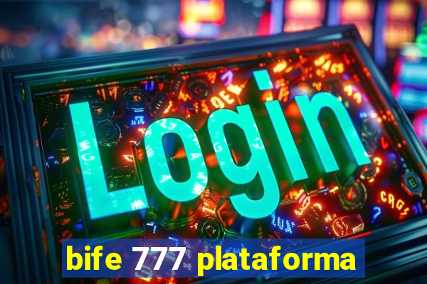 bife 777 plataforma