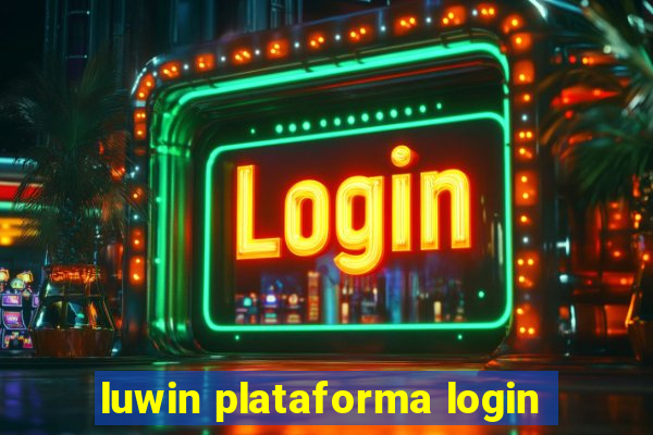 luwin plataforma login