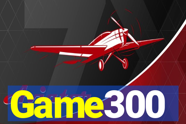 Game300