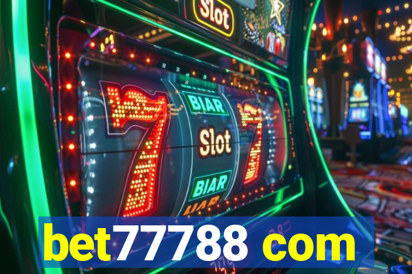 bet77788 com