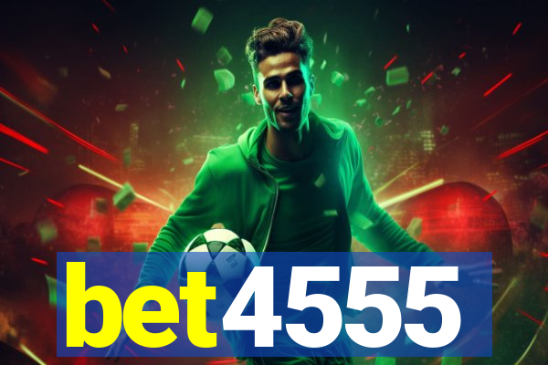 bet4555