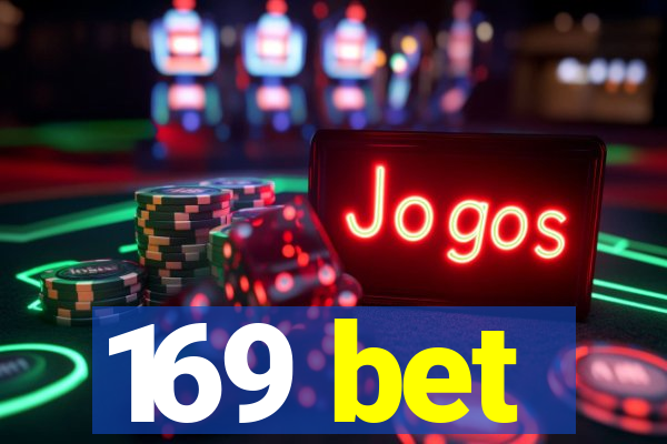 169 bet