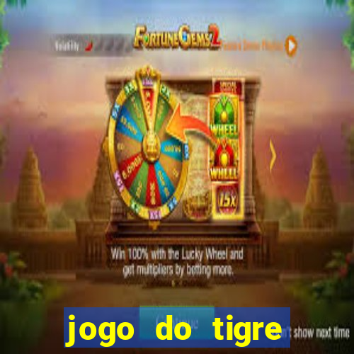 jogo do tigre gratis teste