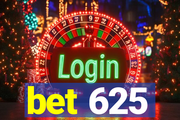 bet 625