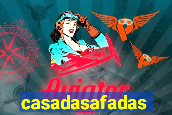 casadasafadas