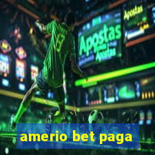 amerio bet paga